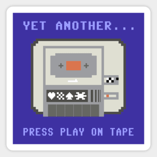 Yet Another Press Play On Tape: Retro Datasette C64 Pixel Art Magnet